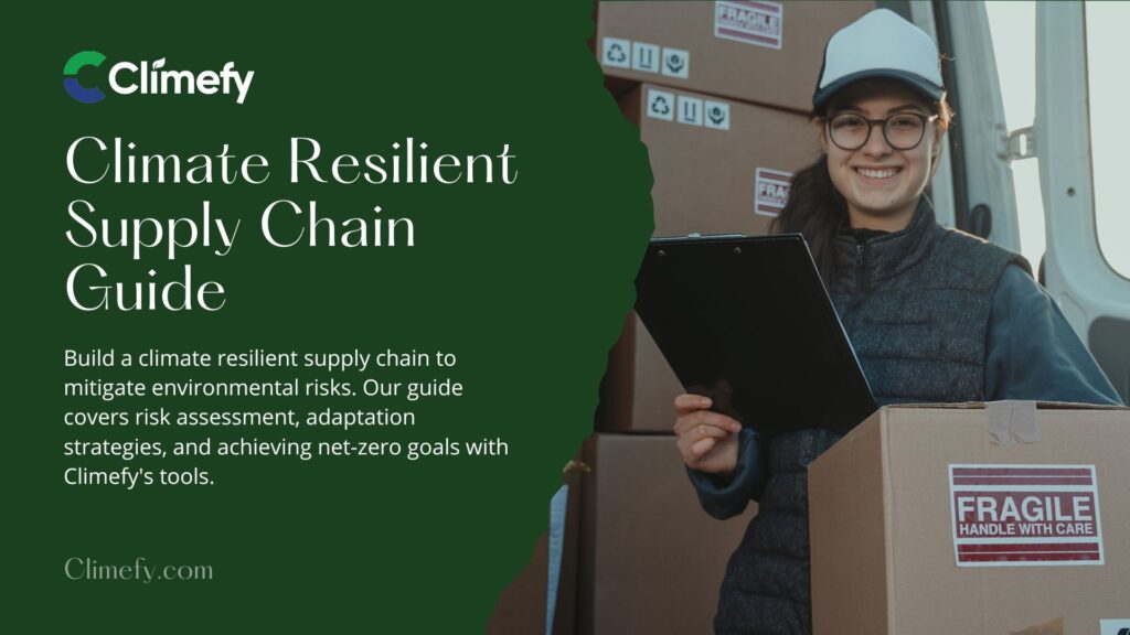 Climate-Resilient Supply Chain: Step-by-Step Guide 1 Climate-Resilient-Supply-Chain-Step-by-Step-Guide