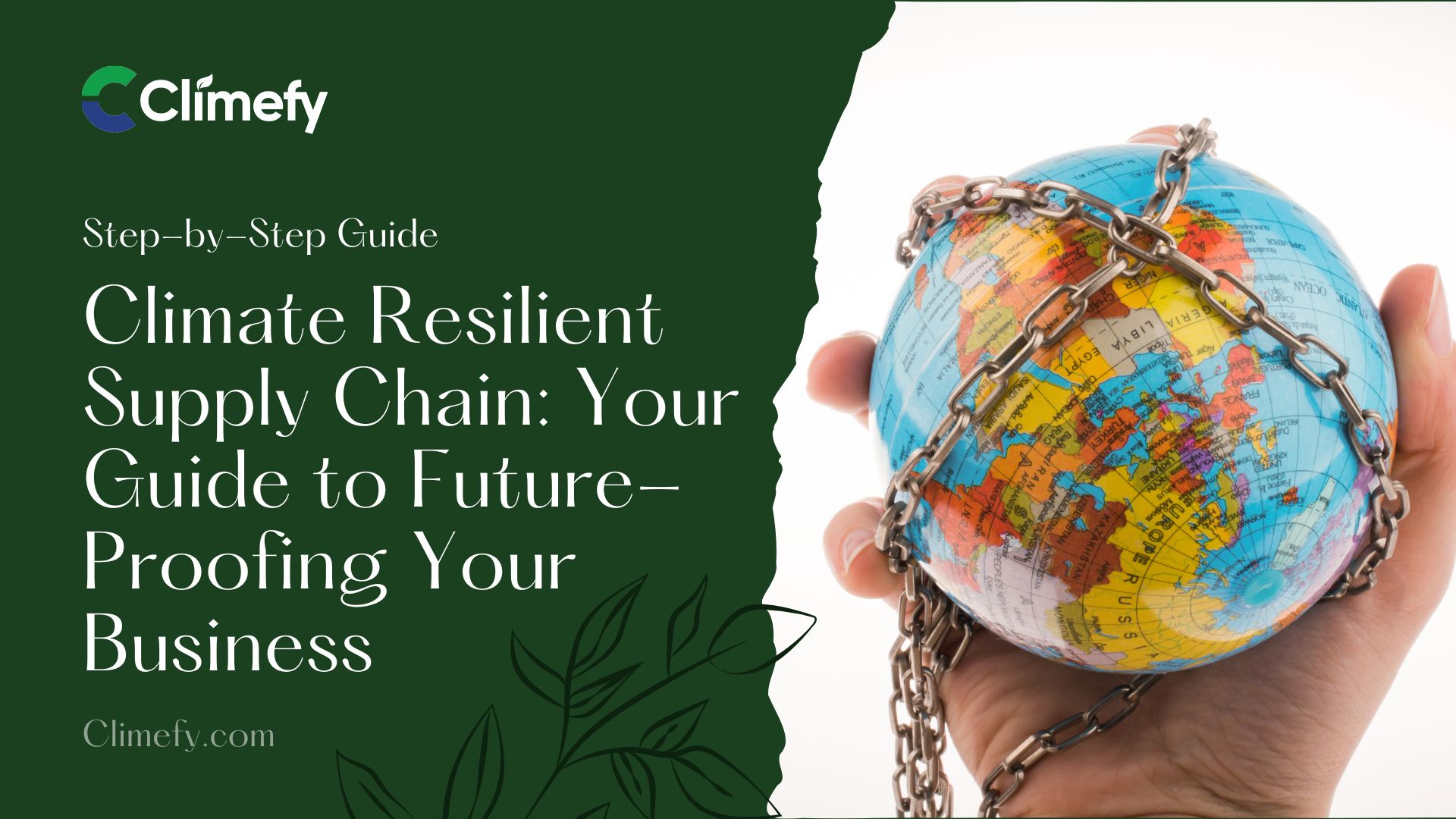 Climate-Resilient Supply Chain: Step-by-Step Guide 6 Climate-Resilient-Supply-Chain-Your-Step-by-Step-Guide