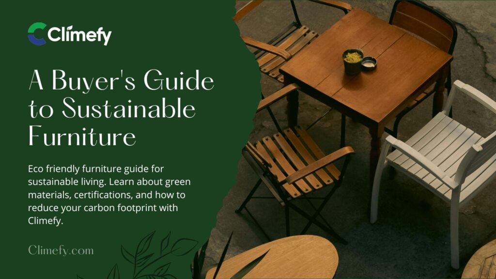 Eco Friendly Furniture: A Buyer's Guide to Sustainable Furniture 1 Eco-Friendly-Furniture-A-Buyers-Guide-to-Eco-Furniture