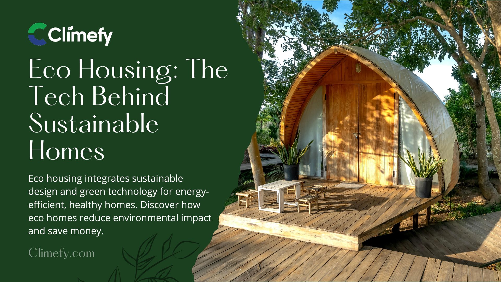 Eco Housing: The Tech Behind Sustainable Homes | Climefy