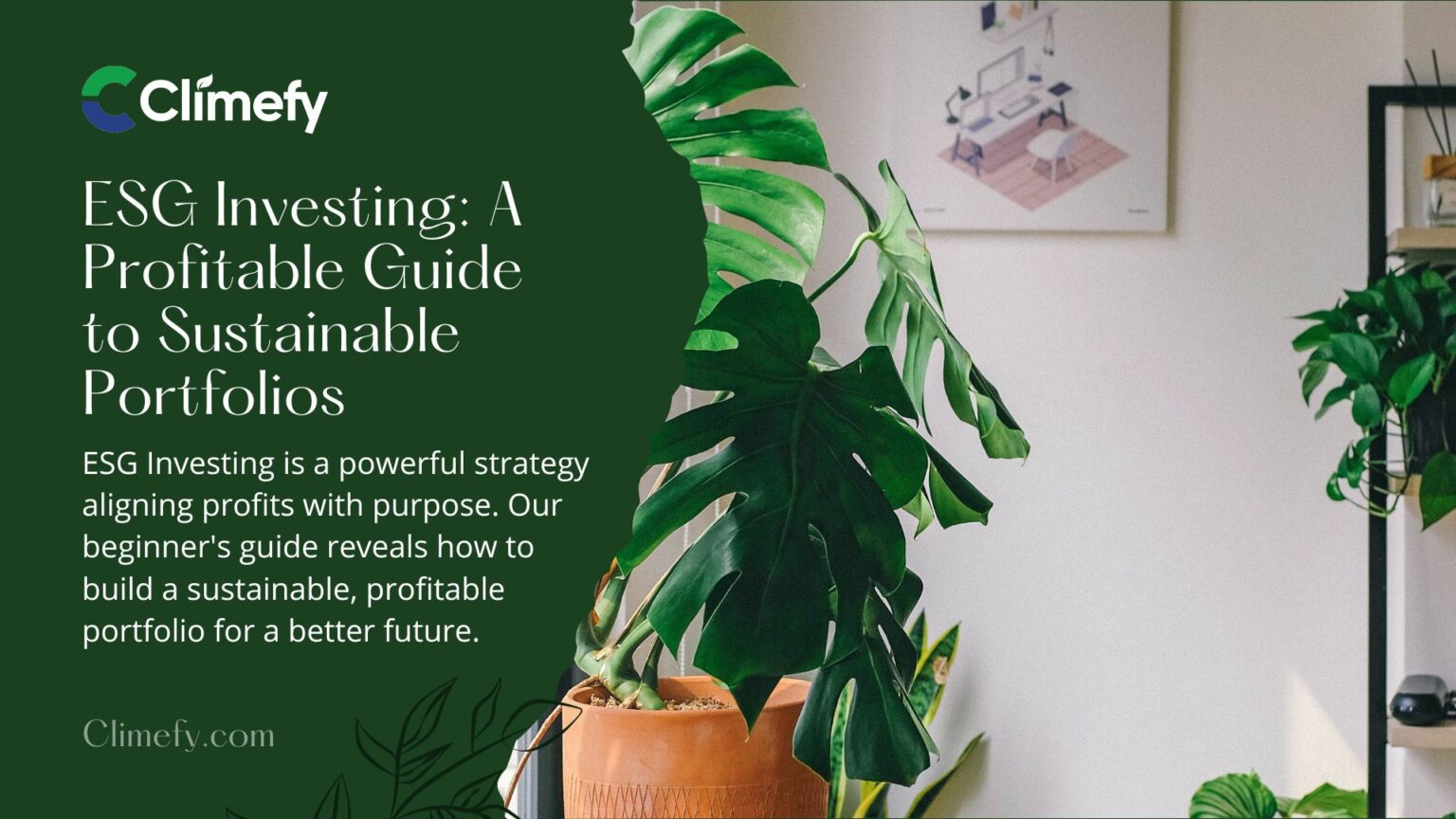 ESG Investing: A Profitable Guide To Sustainable Portfolios