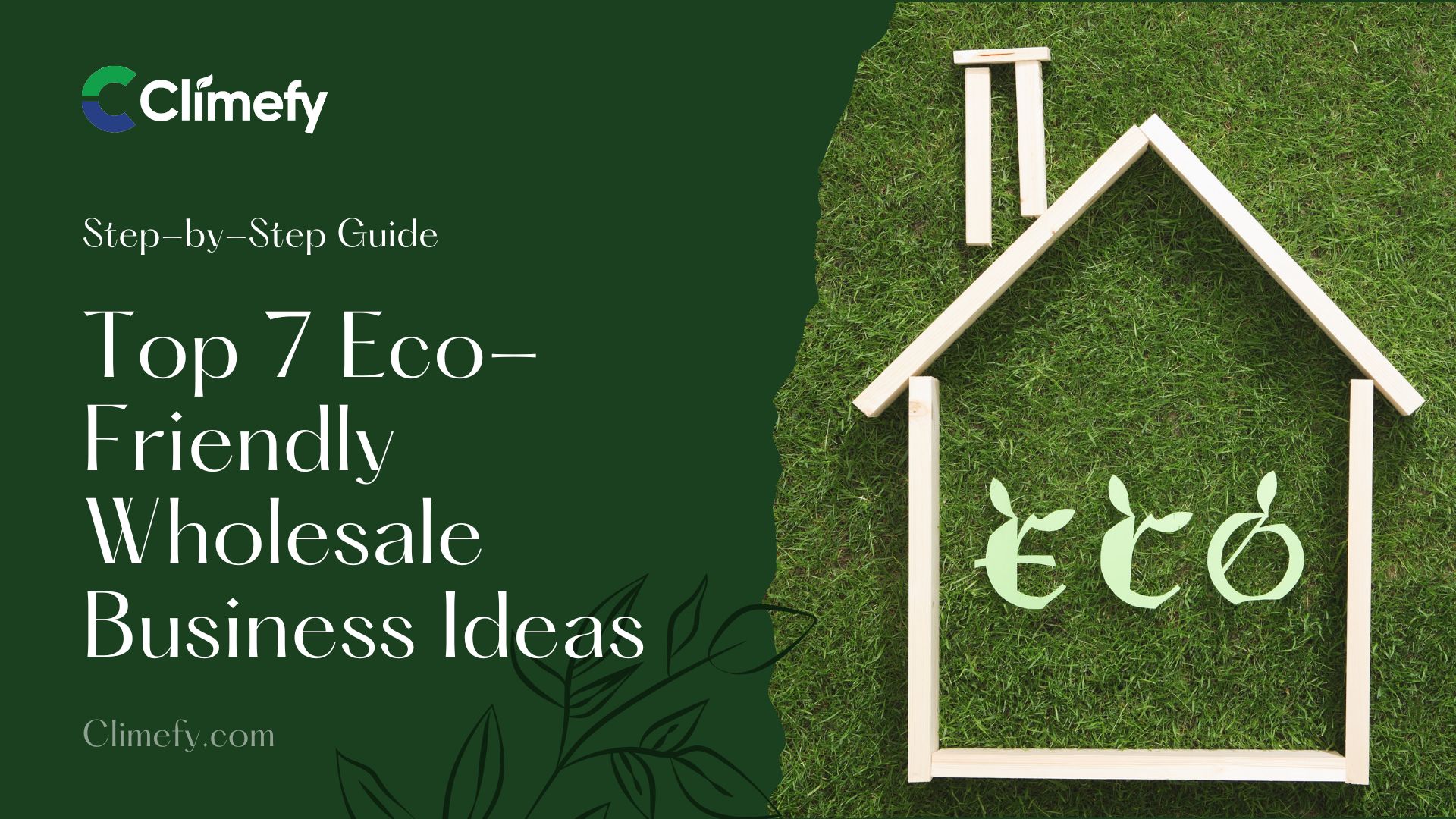 Top-7-Eco-Friendly-Wholesale-Business -Ideas