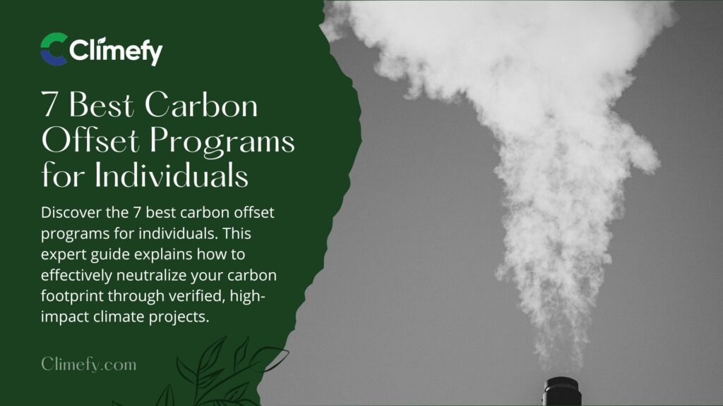 7 Best Carbon Offset Programs for Individuals 1 Best-Carbon-Offset-Programs -for-Individuals