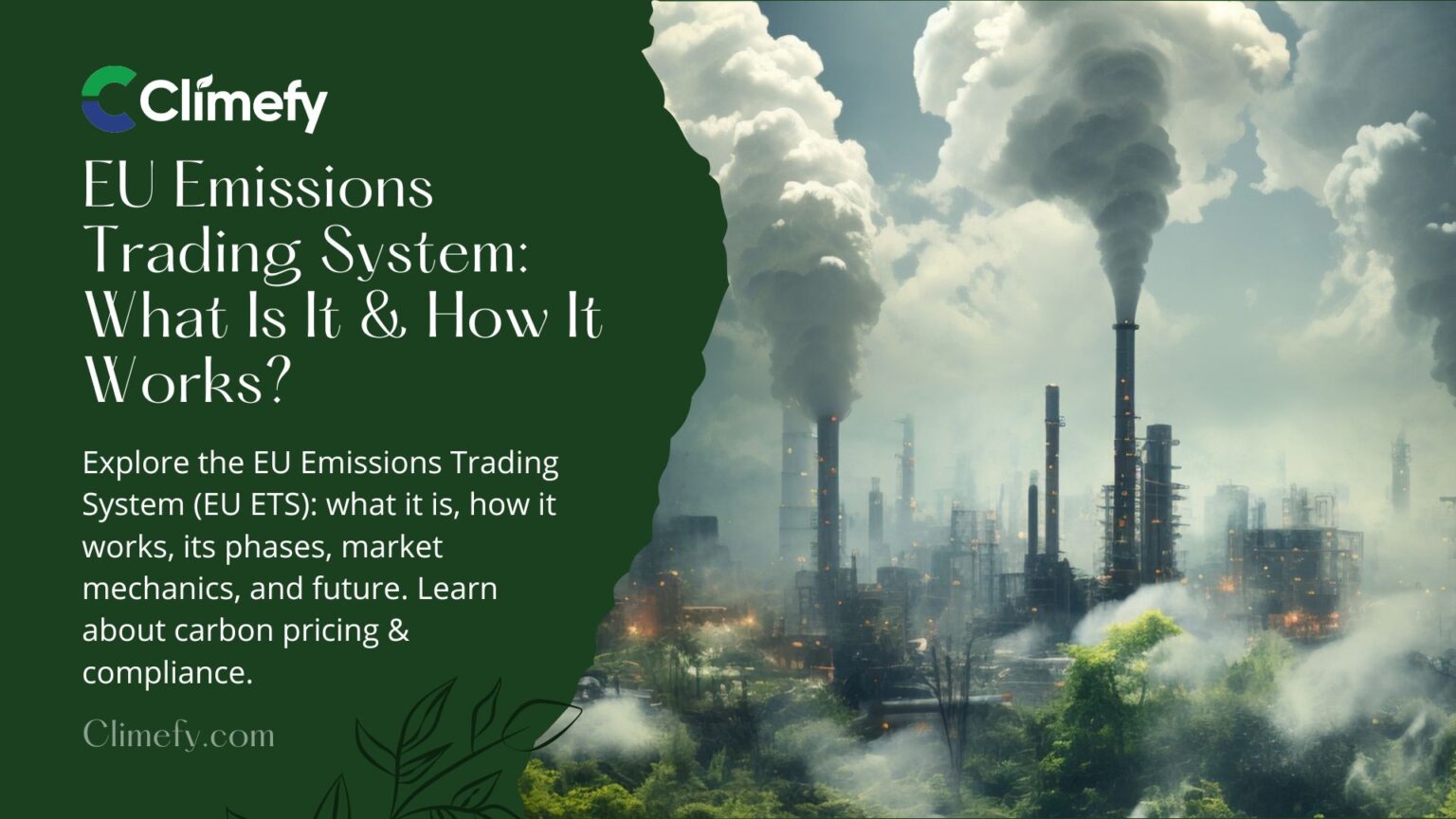 EU Emissions Trading System: What Is It & How It Works?