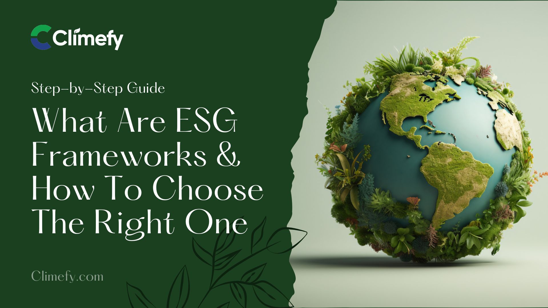 What-Are-ESG-Frameworks-and-How-To-Choose-The-Right-One