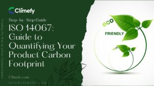 ISO-14067-Guide-to-Quantifying-Your-Product-Carbon-Footprint