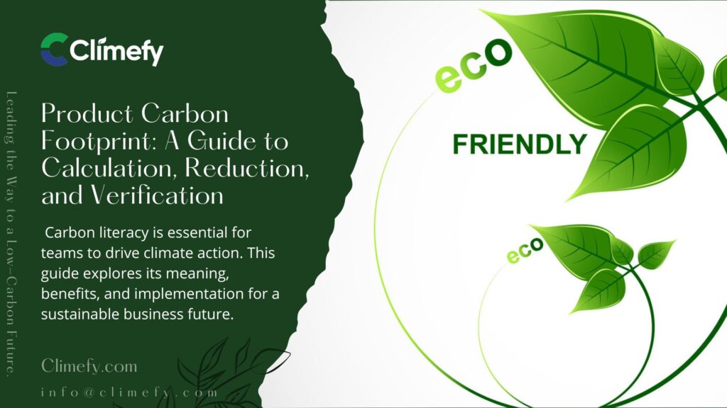 Product-Carbon-Footprint-Comprehensive-Guide-to-Calculation-Reduction-and-Verification