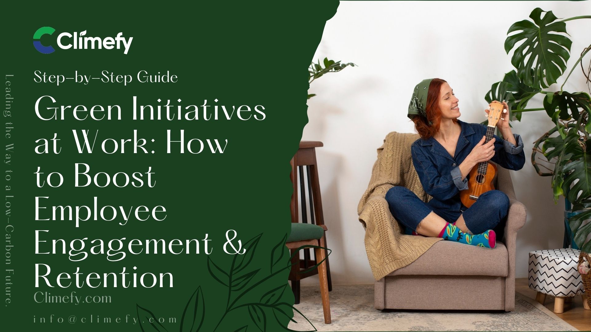 Green Initiatives at Work How to Boost Employee Engagement & Retention