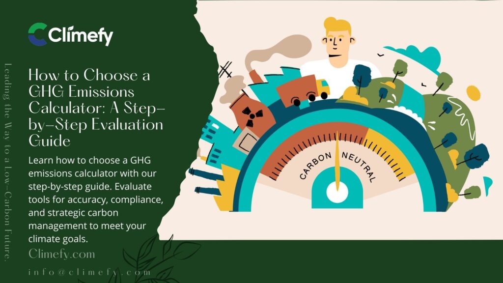 How to Choose a GHG Emissions Calculator: A Step-by-Step Evaluation Guide 1 How to Choose a GHG Emissions Calculator A Step by Step Evaluation