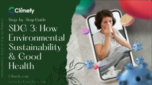 SDG 3 How Environmental Sustainability & Good Health